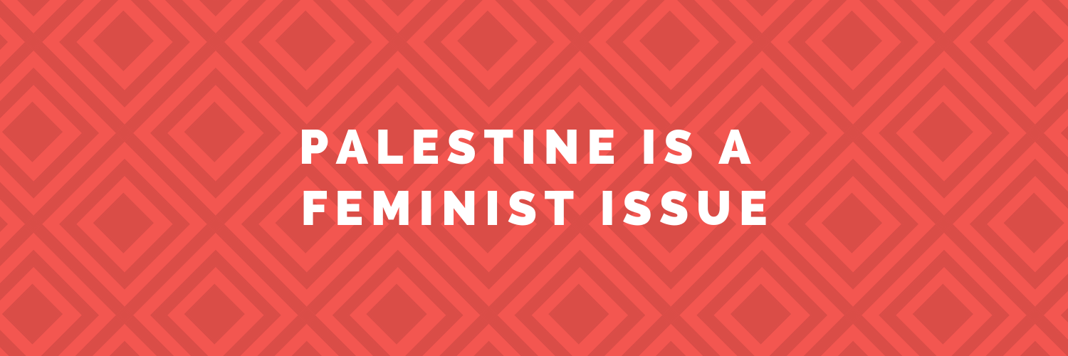 فلسطین یک مسئله فمینیستی است